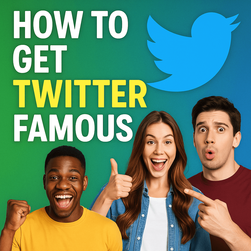 How to Get Twitter (X.com) Famous: Complete 2025 Strategy Guide