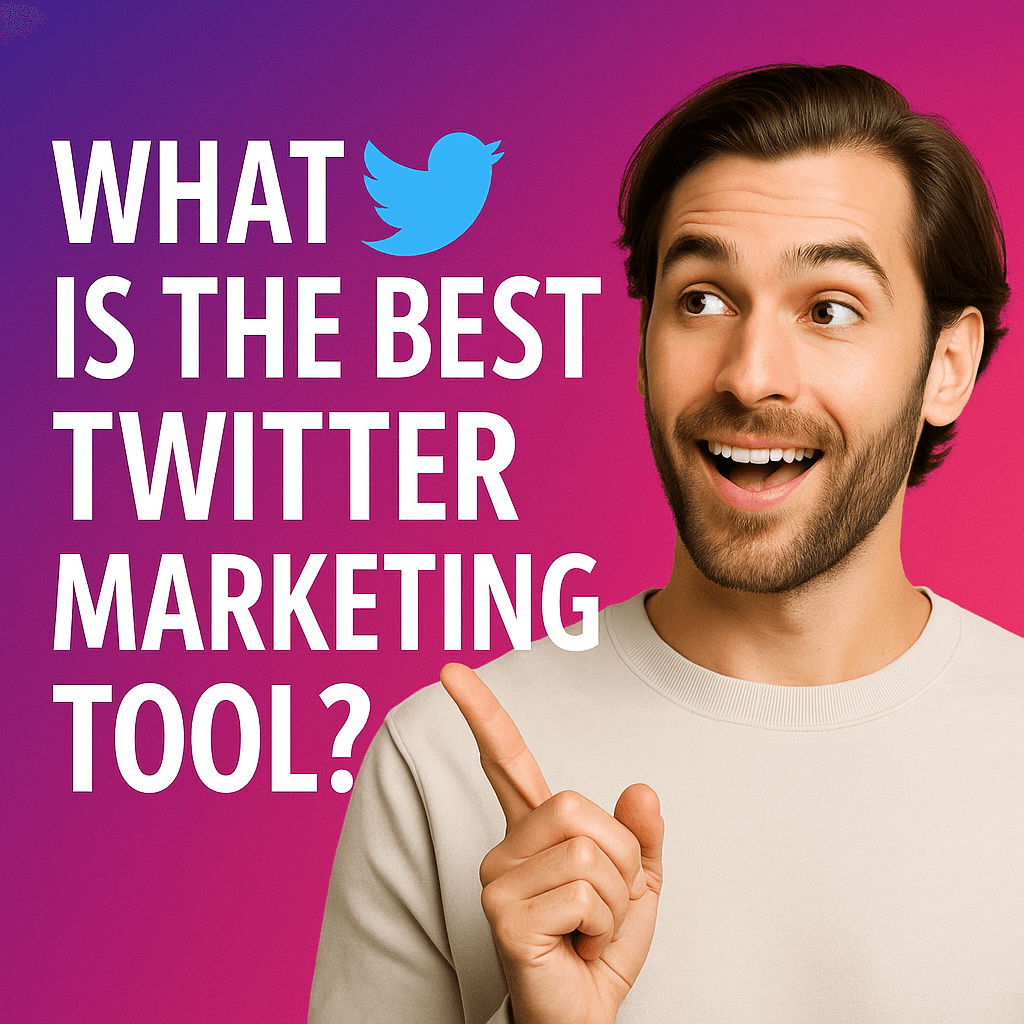 What is the best Twitter Marketing Tool? Complete Overview of X Platform Solutions for 2025